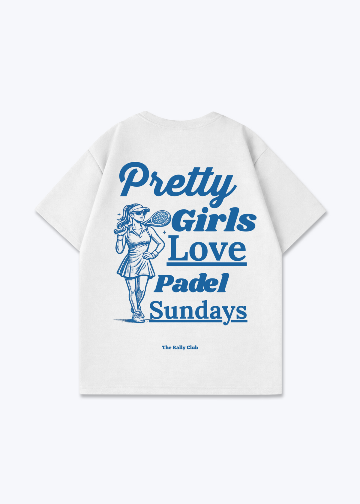 Pretty Girls Love Padel Oversized Shirt - White Back (Designed)