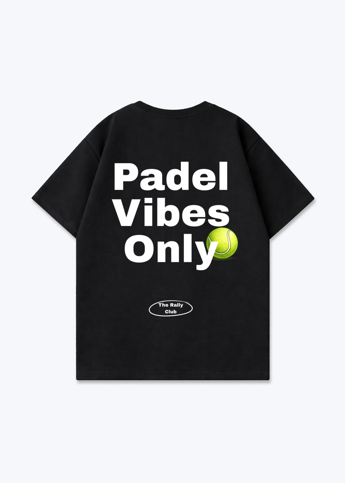 Padel Vibes Only Oversized Shirt - Black Back (Designed)