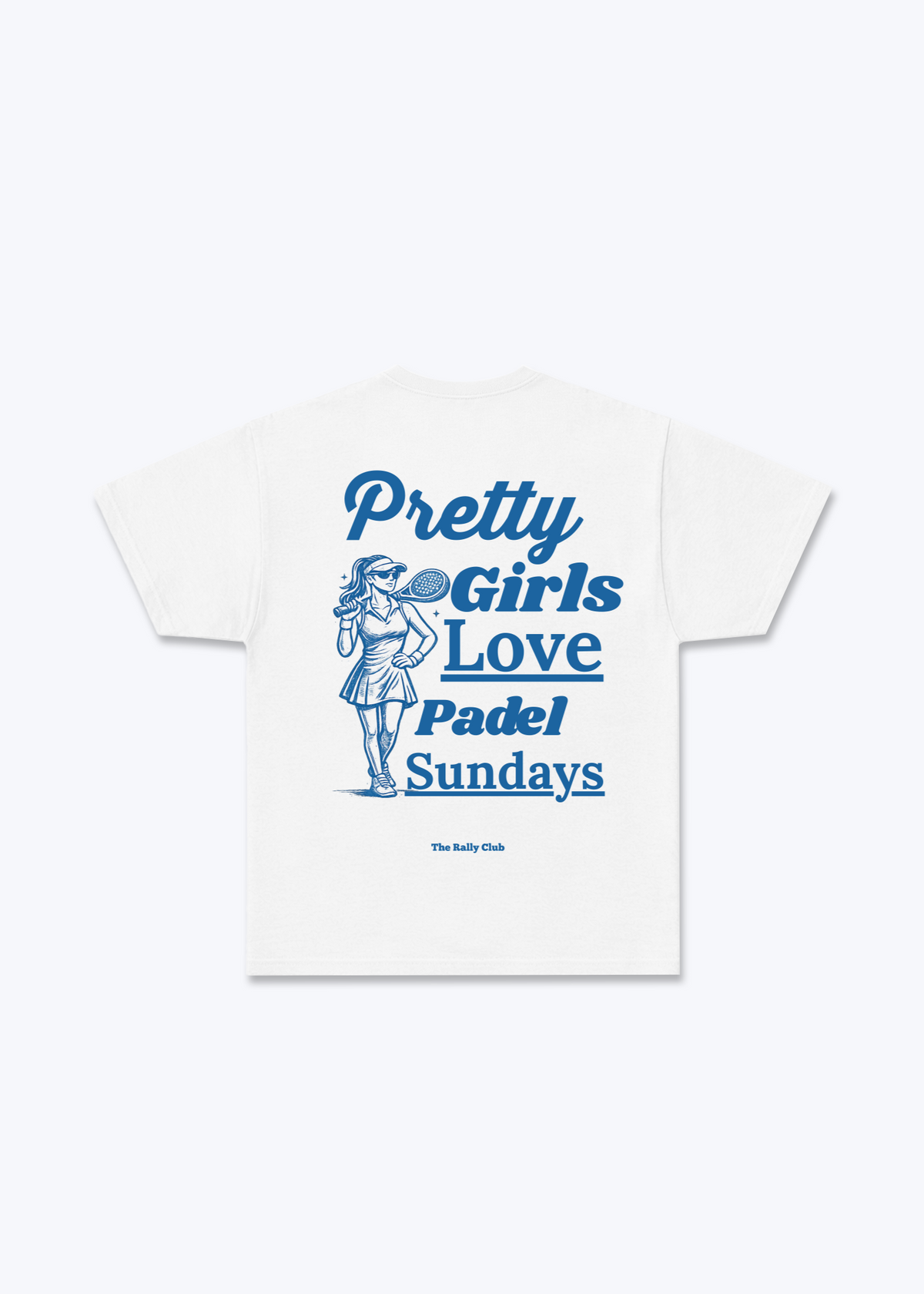 Pretty Girls Love Padel Regular Shirt - White Back (Designed)